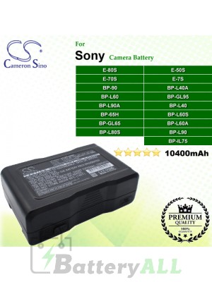 CS-BPL90MC For Sony Camera Battery Model BP-65H / BP-90 / BP-GL65 / BP-GL95 / BP-GL95A / BP-IL75 / BP-L40 / BP-L40A / BP-L60 / BP-L60A / BP-L60S / BP-L80S / BP-L90 / BP-L90A / E-50S / E-70S / E-7S / E-80S