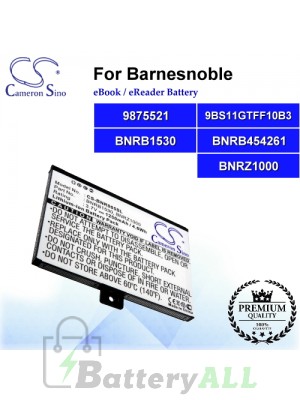 CS-BNR005SL For Barnes & Noble Ebook Battery Model 9875521 / 9BS11GTFF10B3 / BNRB1530 / BNRB454261 / BNRZ1000