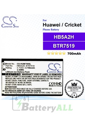 CS-HUM750SL For Huawei Phone Battery Model HB5A2H / BTR7519