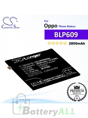 CS-OPR900SL For Oppo Phone Battery Model BLP609